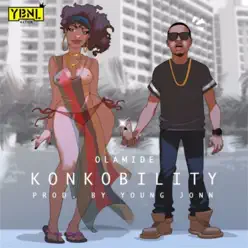 Konkobility - Single - Olamide Konkobility - Single - Olamide