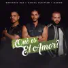 Stream & download ¿Qué Es El Amor? - Single