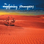 The Wayfaring Strangers - Shifting Sands of Time