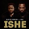 Ishe (feat. 9Ice) - Blue Ice Johnson lyrics