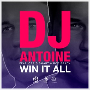 Win It All (feat. Craig Smart & Boe Brady) - Single