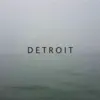 Detroit (feat. Luna Harley) - Single album lyrics, reviews, download