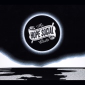Hope Social Club - Slow It Down