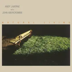 Natural Living - Andy LaVerne Natural Living - Andy LaVerne