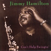 Jimmy Hamilton - Mr. Good Blues