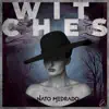 Witches - Single album lyrics, reviews, download