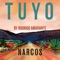 Tuyo (Narcos Theme) [Extended Version] artwork