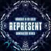Represent (Dominator Remix) - Single album lyrics, reviews, download