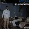Never Had (feat. Skeme & Ns wealthy) - Single album lyrics, reviews, download
