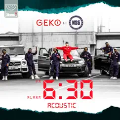 6:30 (Acoustic) - Single by Geko & NSG album reviews, ratings, credits