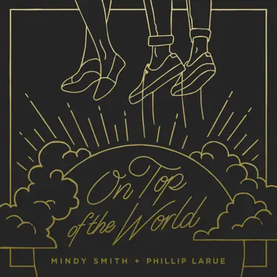 On Top of the World - Single - Phillip Larue