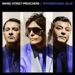 International Blue (The Bluer Skies Version) - Single - Manic Street Preachers