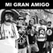 Mi Gran Amigo - La Mugrosa Ska lyrics