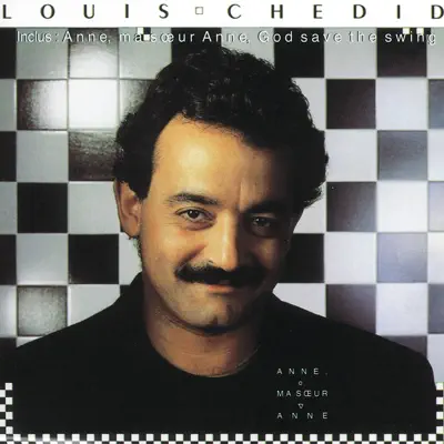 Anna ma sœur Anne - Louis Chedid