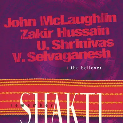 Remember Shakti - The Believer - John McLaughlin
