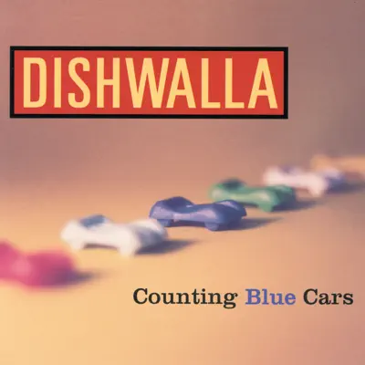 Counting Blue Cars - EP - Dishwalla