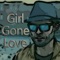 Girl Gone Love - DJ Stonecast lyrics