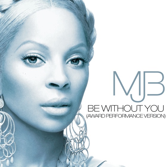 Cover artwork for Be Without You (Award Performance Version)