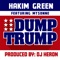 Dump Trump (feat. Mysonne) - Hakim Green lyrics