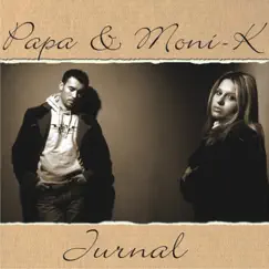 Jurnal by Papa & Moni-k album reviews, ratings, credits