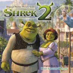 Shrek 2 (Original Motion Picture Score) by Harry Gregson-Williams album reviews, ratings, credits