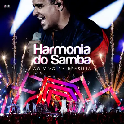 Harmonia do Samba - Ao Vivo em Brasília - Harmonia do Samba