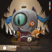 Fisher - Ya Didn't