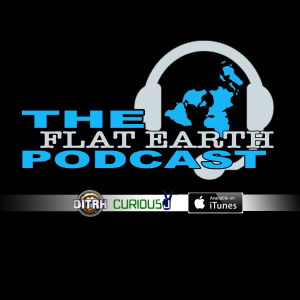 The Flat Earth Podcast podcast