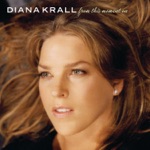 Diana Krall - I Was Doing All Right