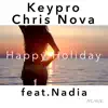 Stream & download Happy Holiday (feat. Nadia) - Single