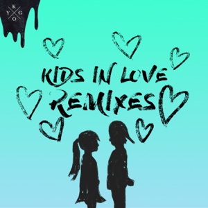 Kygo Kids in Love (feat. The Night Game)