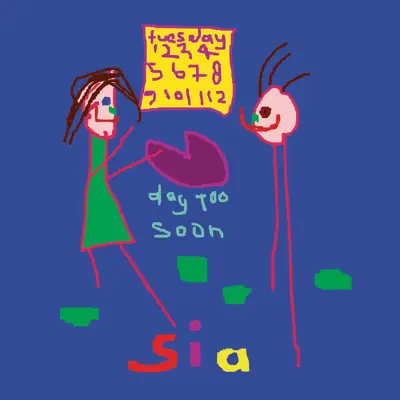 Day Too Soon (Radio Edit) - Single - Sia Day Too Soon (Radio Edit) - Single - Sia