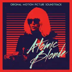 Atomic Blonde (Original Motion Picture Soundtrack) by Various Artists album reviews, ratings, credits