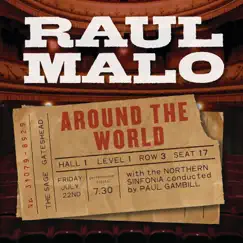 Around the World (Live) by Raul Malo, Northern Sinfonia & Paul Gambill album reviews, ratings, credits