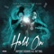 Hold On (feat. Fat Trel) - Dopeboy Herron lyrics