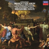 Sir Georg Solti - Schoenberg: Moses und Aron / Act 1 - "Du Sohn meiner Väter"