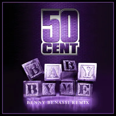 Baby By Me (Benny Benassi Remix) - Single - 50 Cent