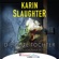 Karin Slaughter - Die gute Tochter