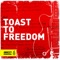 Toast to Freedom (Long Version) artwork
