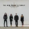 The New Sound Is Family, Vol. 1 album lyrics, reviews, download