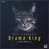 Stream & download Drama King (Incl. Stan Kolev Remix) - EP