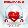 Pensando en Ti (feat. Joy) - Single