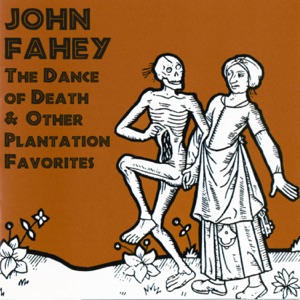 The Dance of Death & Other Plantation Favorites (Remastered)