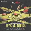It's a Drill (feat. Mozzy, Sleepy D, Celly Ru & Mitchy Slick) - Single album lyrics, reviews, download
