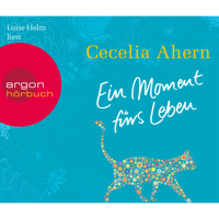 Cecelia Ahern - Ein Moment fürs Leben (Gekürzte Fassung) artwork