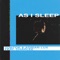 As I Sleep (feat. Charlee) - Tobtok & Adrian Lux lyrics