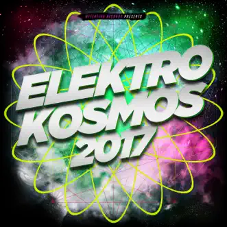 Elektro Kosmos 2017 by Various Artists album reviews, ratings, credits