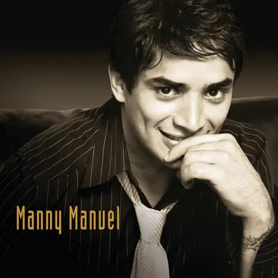 Manny Manuel - Manny Manuel