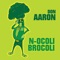 N'ocoli Brocoli - Don Aaron lyrics