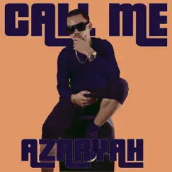 Call Me - Single by Azaryah album reviews, ratings, credits